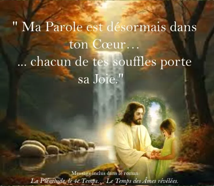 Ma Parole est dans ton Coeur ... 